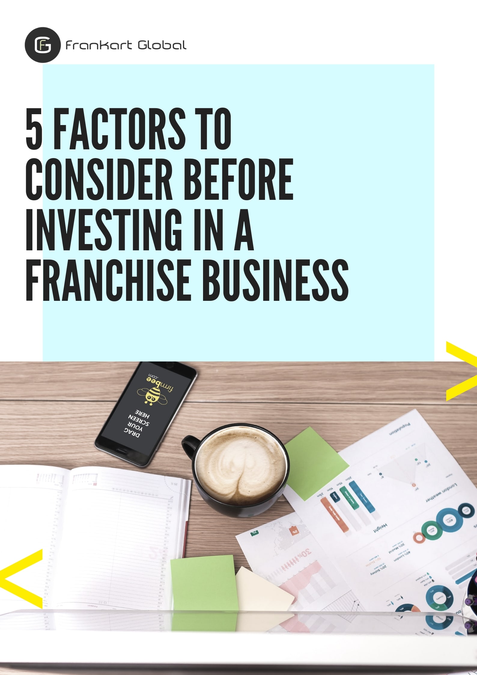 5 FACTORS TO CONSIDER BEFORE INVESTING IN A FRANCHISE BUSINESS