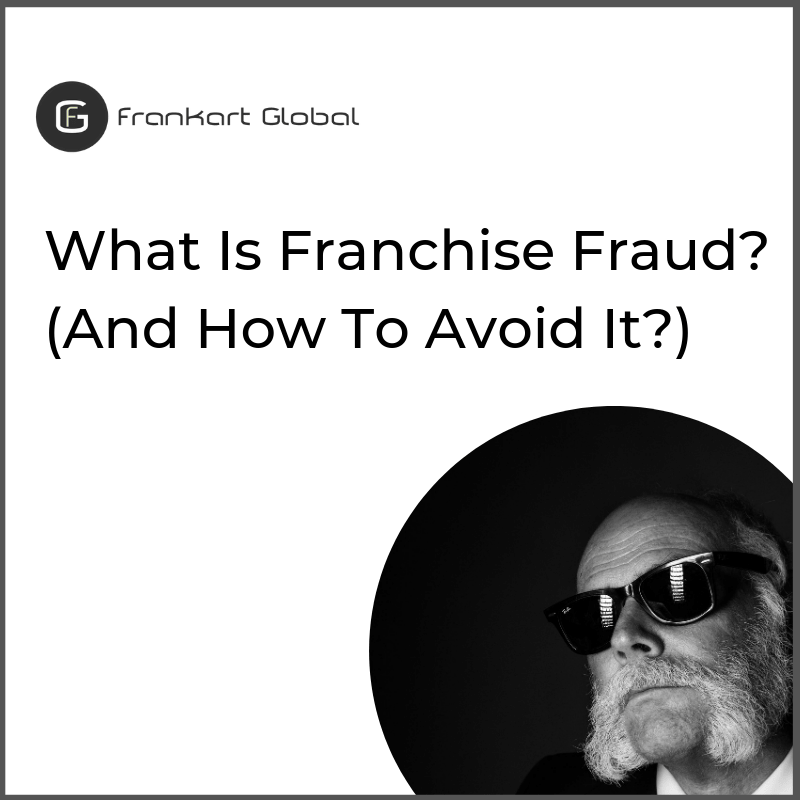 What Is Franchise Fraud? (And How To Avoid It?)