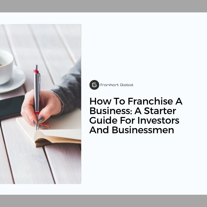 How To Franchise A Business